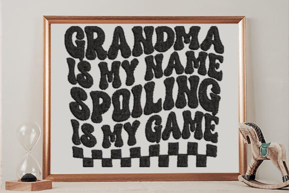Grandma is My Name, Spoiling is My Game