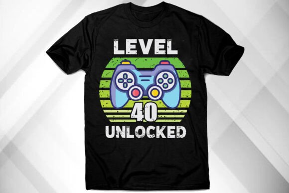 Level 40 Unlocked Game T-Shirt Designs