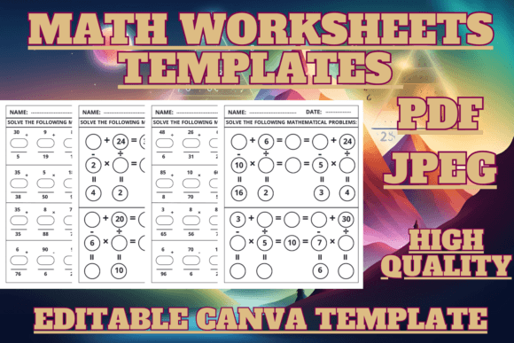 Strategic Advantages of Using Math Worksheets Templates & Math Game for Skill Development